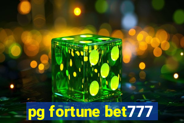 pg fortune bet777